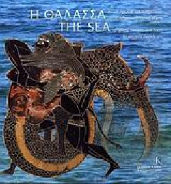 The Sea Of Gods, Heroes and Men in Ancient Greek Art (parallel text, English/Greek)