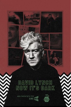 DAVID LYNCH: NOW ITS DARK