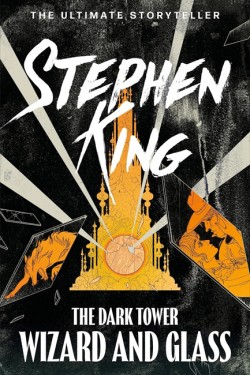 The Dark Tower IV: Wizard and Glass