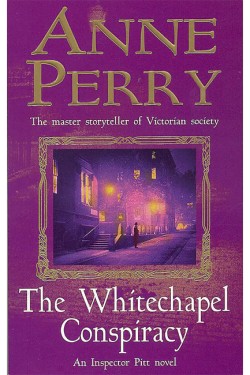 The Whitechapel Conspiracy (Thomas Pitt Mystery, Book 21)