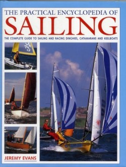 THE PRACTICAL ENCYCLOPEDIA OF SAILING HB