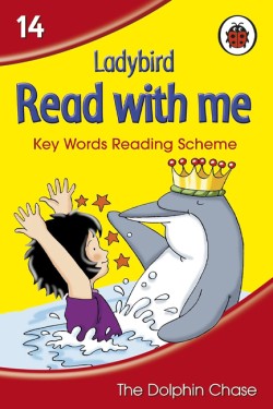 READ WITH ME 14 THE DOLPHIN CHASE HB