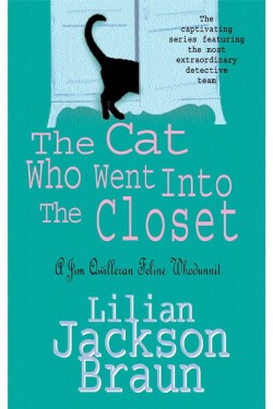 The Cat Who Went Into the Closet (The Cat Who… Mysteries, Book 15)