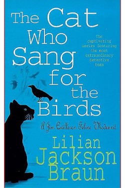 The Cat Who Sang for the Birds (The Cat Who… Mysteries, Book 20)