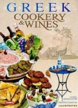 GREEK COOKERY AND WINES