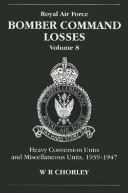 RAF Bomber Command Losses of the Second World War 8