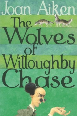 The Wolves Of Willoughby Chase