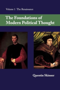 THE FOUNDATIONS OF MODERN POLITICAL THOUGHT 1 PB
