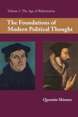 THE FOUNDATIONS OF MODERN POLITICAL THOUGHT 2 PB