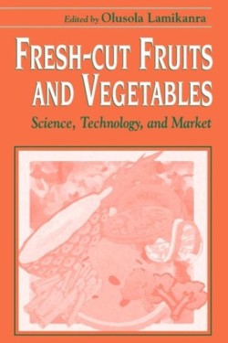 Fresh-Cut Fruits and Vegetables