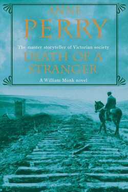 Death of a Stranger (William Monk Mystery, Book 13)