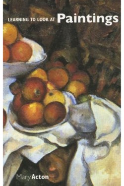 LEARNING TO LOOK AT PAINTINGS PB
