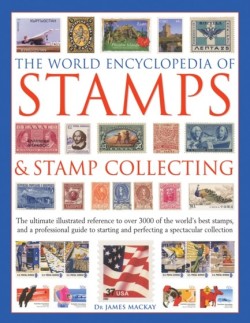 The World Encyclopedia of Stamps & Stamp Collecting
