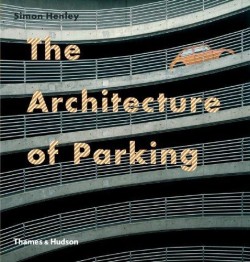 THE ARCHITECTURE OF PARKING HB