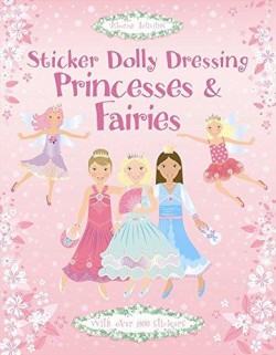 Sticker Dolly Dressing Princesses & Fairies