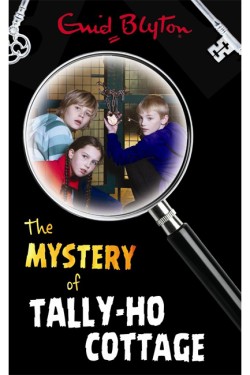 THE MYSTERY OF THE TALLY-HO COTTAGE PB