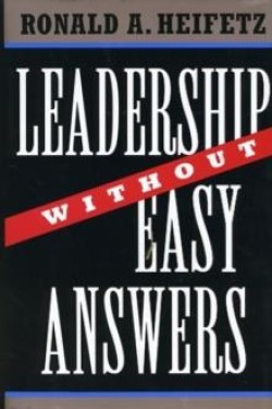 Leadership Without Easy Answers