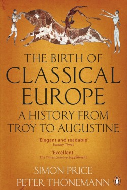 The Birth of Classical Europe