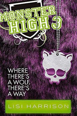 MONSTER HIGH-WHERE THERES A WOLF PB
