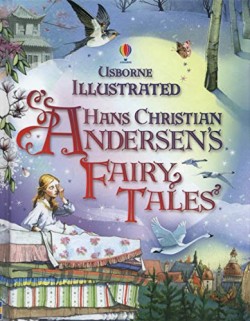 Illustrated Hans Christian Andersens Fairy Tales