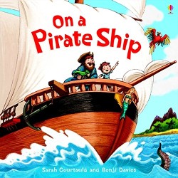 ON A PIRATE SHIP-PICTURE BOOK PB