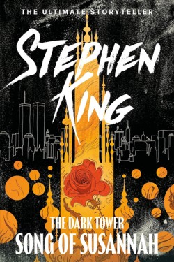 The Dark Tower VI: Song of Susannah