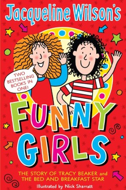 Jacqueline Wilsons Funny Girls