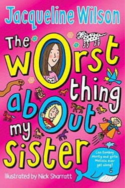 The Worst Thing About My Sister
