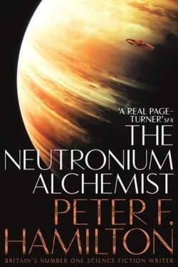 THE NIGHTS DAWN TRILOGY 2-THE NEUTRONIUM ALCHEMIST PB