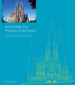KEY BUILDINGS FROM PREHISTORY TO THE PRESENT +CD HB