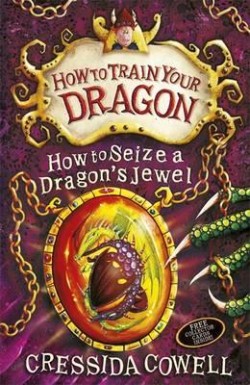 How to Train Your Dragon: How to Seize a Dragons Jewel