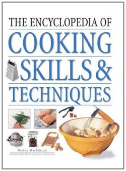THE ENCYCLOPEDIA OF COOKING SKILLS AND TECHNIQUES HB
