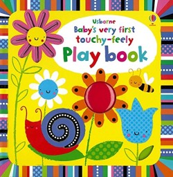BABYS VERY FIRST TOUCHY-FEELY PLAYBOOKS