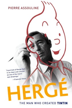 HERGE THE MAN WHO CREATED TINTIN