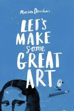 Lets Make Some Great Art