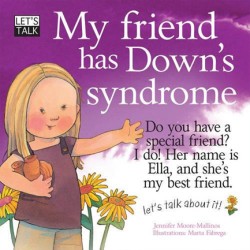 LETS TALK-MY FRIEND HAS DOWNS SYNDROME PB