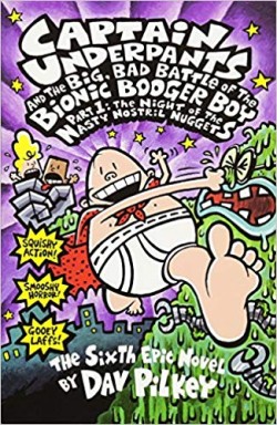 The Big, Bad Battle of the Bionic Booger Boy Part One:The Night of the Nasty Nostril Nuggets
