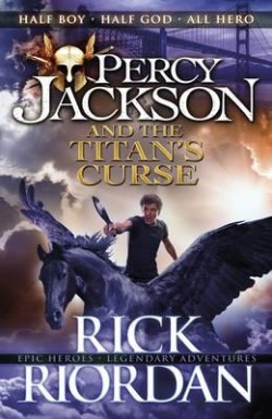 Percy Jackson and the Titans Curse (Book 3)