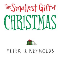 THE SMALLEST GIFT OF CHRISTMAS HB
