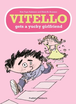 VITELLO GETS A YUCKY GIRLFRIEND PB