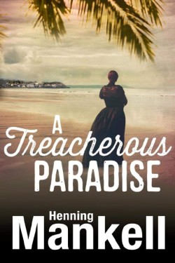 A TREACHEROUS PARADISE PB