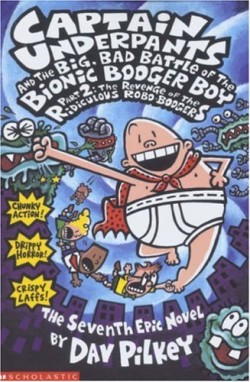 Big, Bad Battle of the Bionic Booger Boy Part Two:The Revenge of the Ridiculous Robo-Boogers