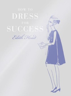 HOW TO DRESS FOR SUCCESS HB