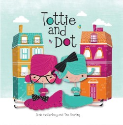 TOTTIE AND DOT HB