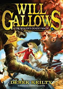 WILL GALLOWS AND THE WOLFERS DEADLY MAGIC
