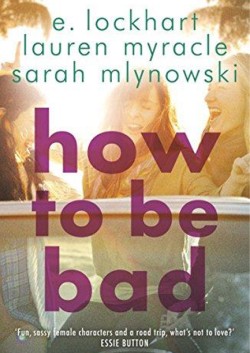 How to Be Bad