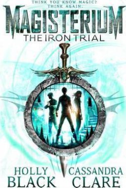Magisterium: The Iron Trial