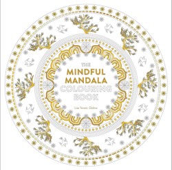 THE MINDFUL MANDALA COLOURING BOOK