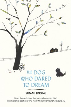 The Dog Who Dared to Dream