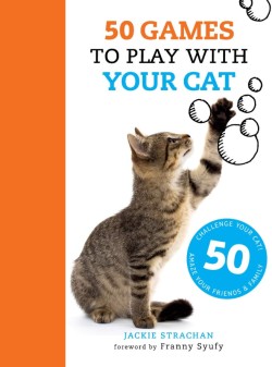 50 GAMES TO PLAY WITH YOUR CAT PB